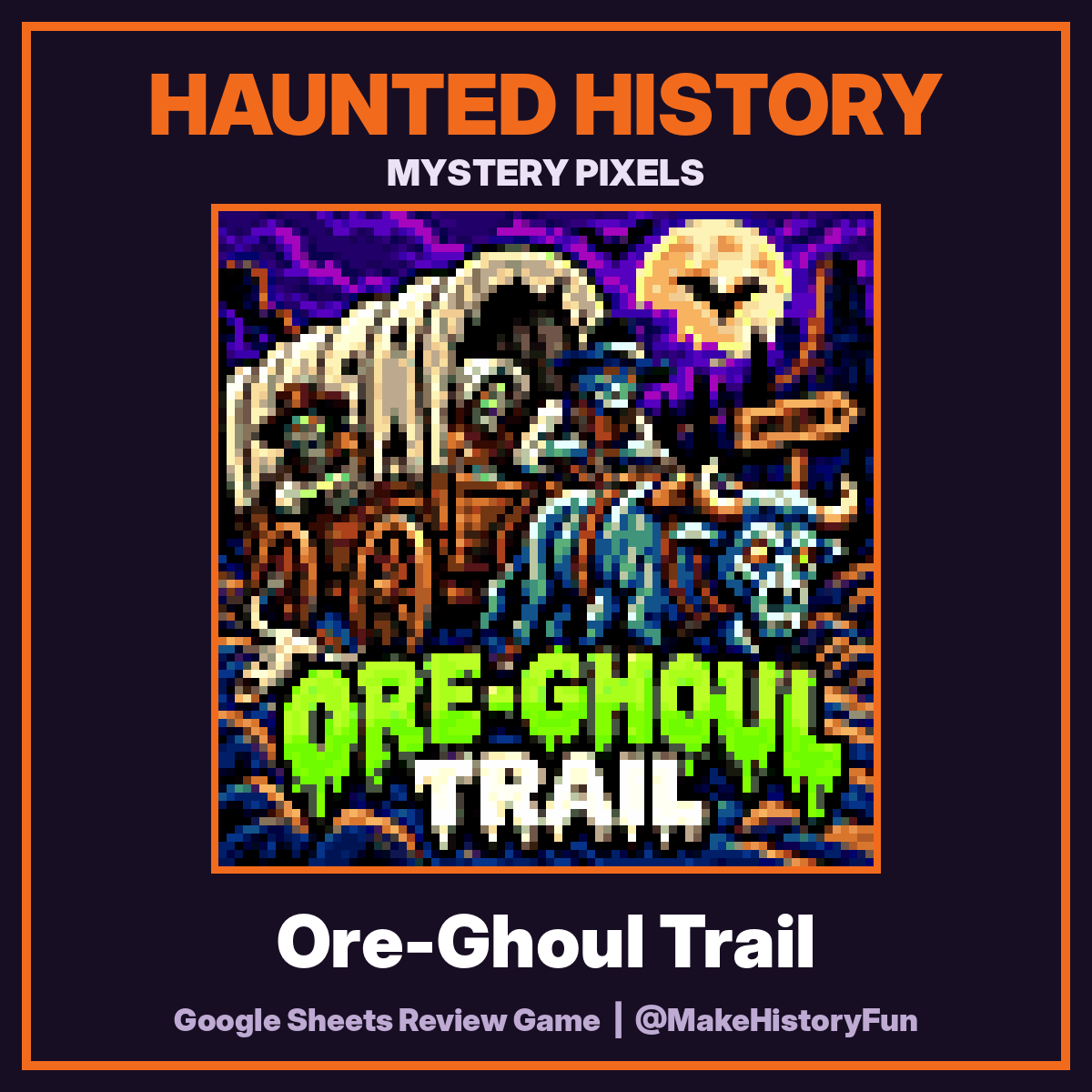 Haunted History Mystery Pixels: Ore-Ghoul Trail