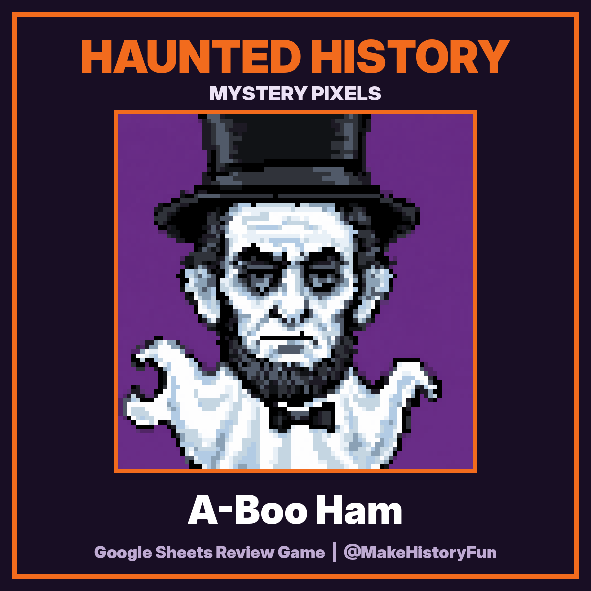 Haunted History Mystery Pixels: A-Boo Ham