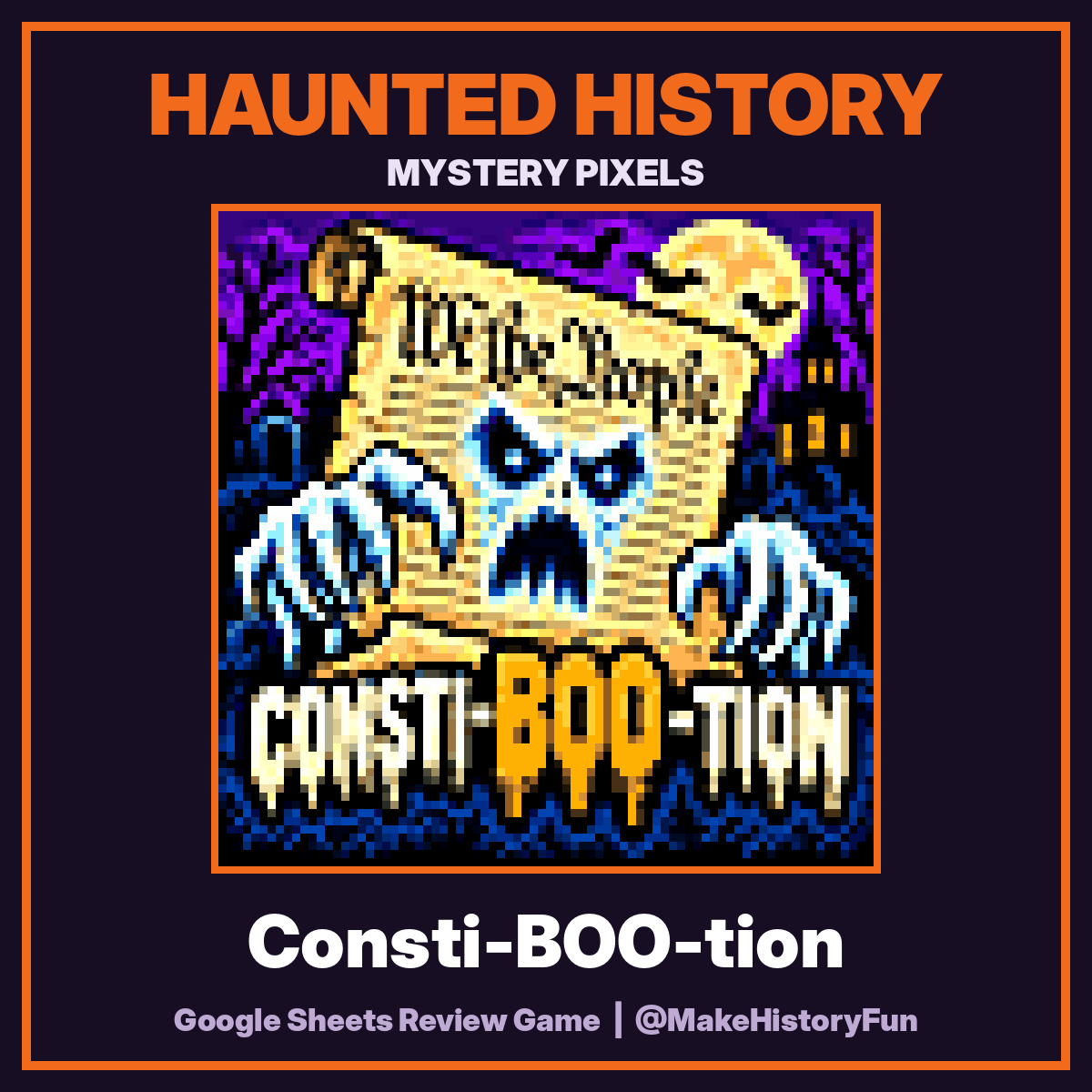 Haunted History Mystery Pixels: Consti-BOO-tion