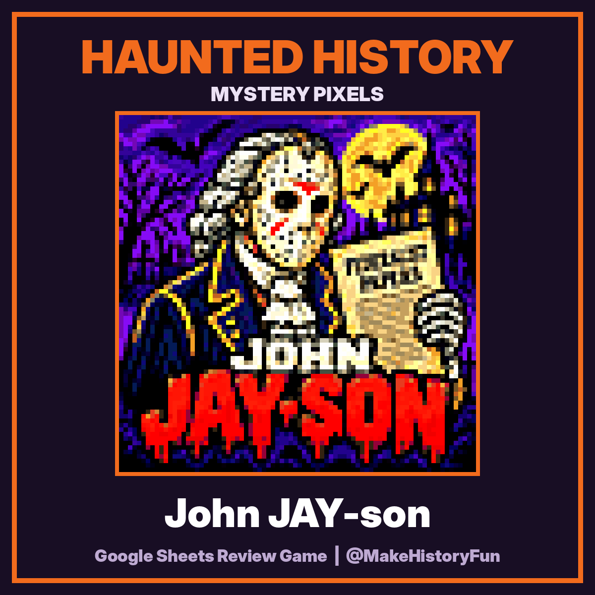 Haunted History Mystery Pixels: John JAY-son