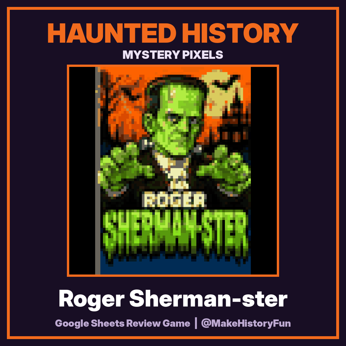 Haunted History Mystery Pixels: Roger Sherman-ster
