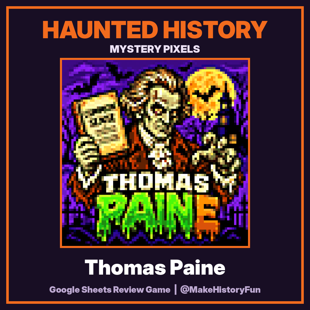 Haunted History Mystery Pixels: Thomas Paine